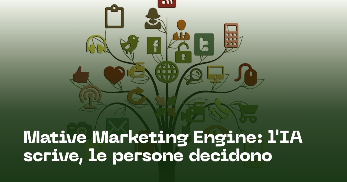 Mative Marketing Engine: l'IA scrive, le persone decidono